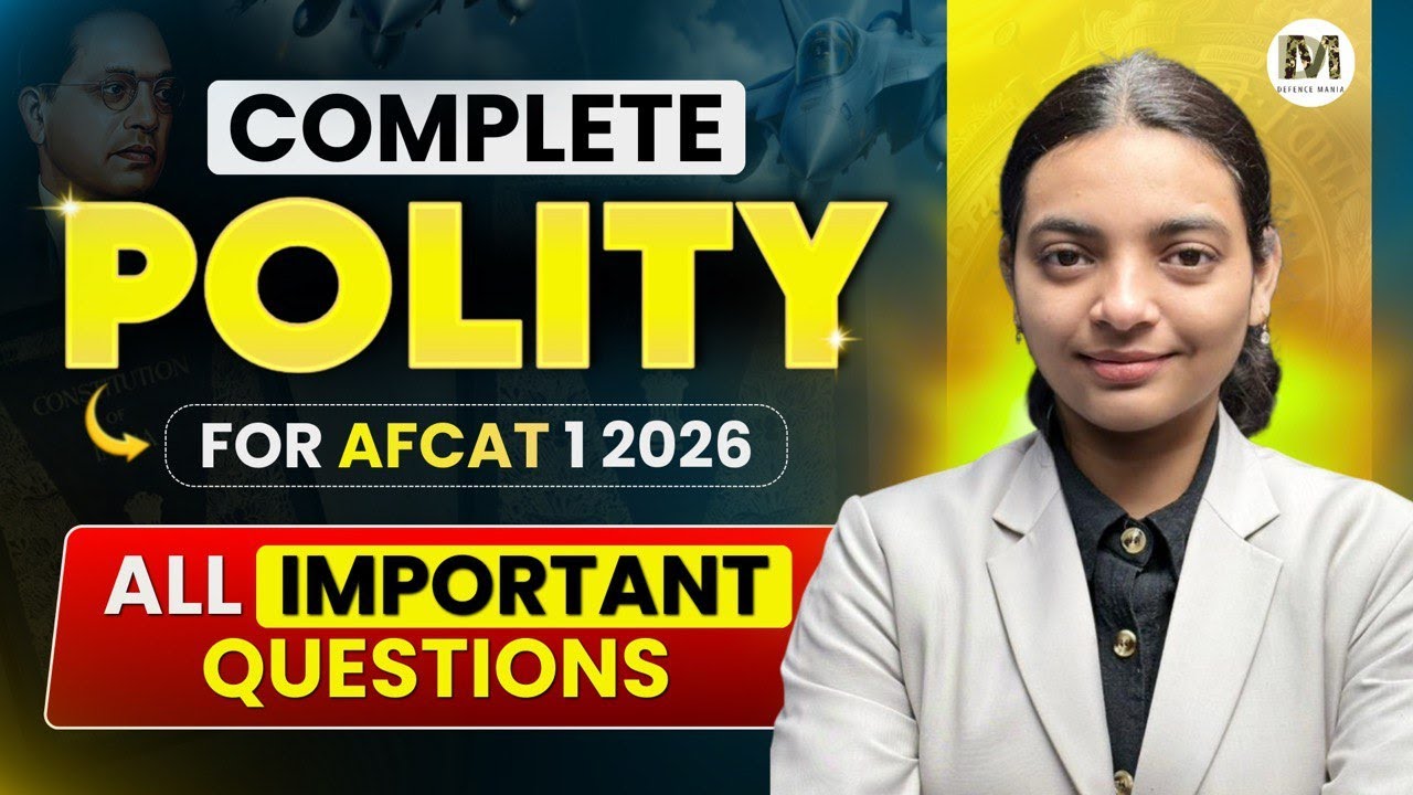 Complete Polity for AFCAT 1 2026 | All Important Questions & Concepts