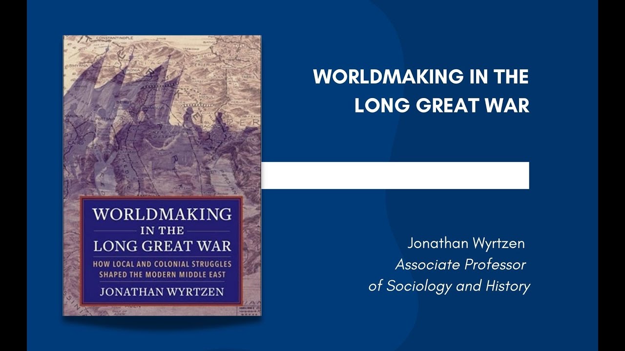 Worldmaking in the Long Great War