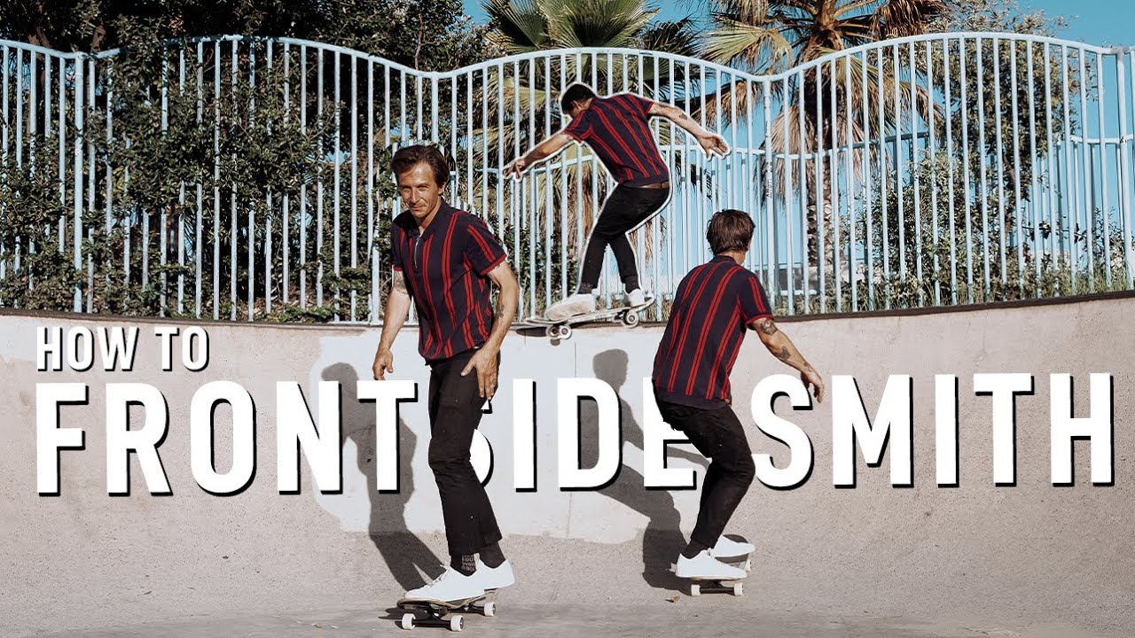 How To Skate Transition: Frontside Smiths