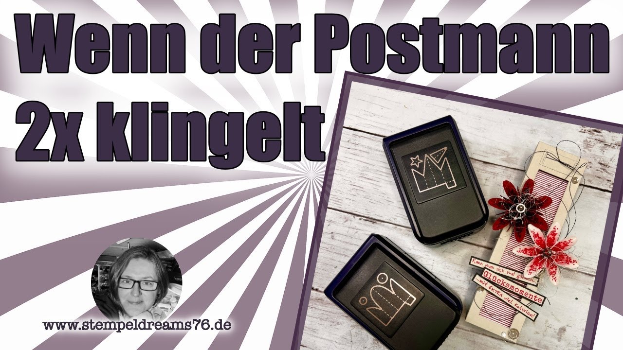 Wenn der Postmann 2x klingelt|Blumiger Handstanzen Traum|Goodies für Lieblingsmenschen|FarbtonHaul