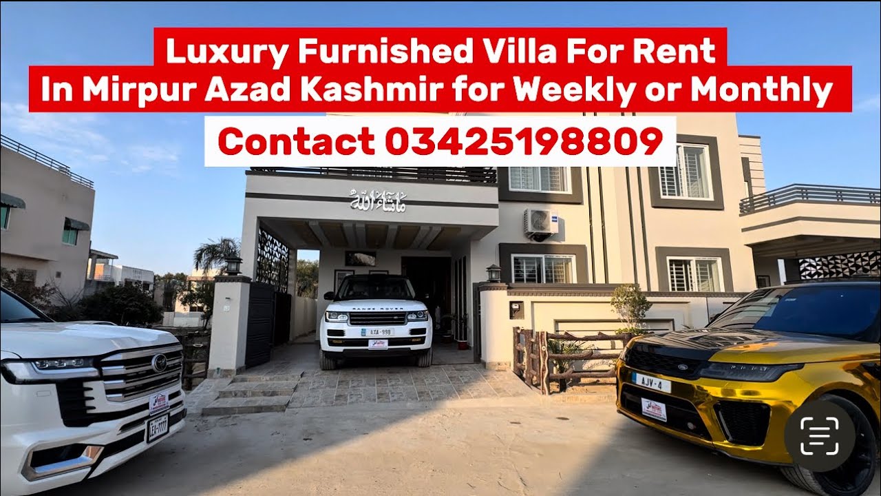 Luxury Furnished Villa For Rent in Mirpur Azad Kashmir