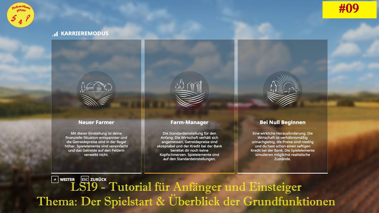 LS19 – Tutorial für Anfänger und Einsteiger #09 – Thema: Spielstart & Überblick der Grundfunktionen