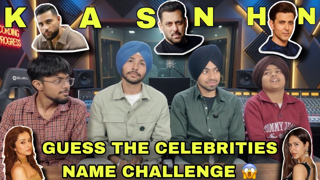 GUESS THE CELEBRITIES NAME CHALLENGE😱WITH FRIENDS😍SALMAN KHAN,KARAN AUJLA,NIMRAT KHAIRA