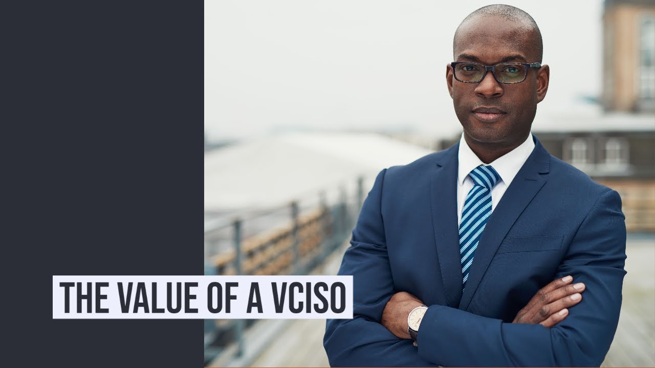 The Value of a Virtual CISO