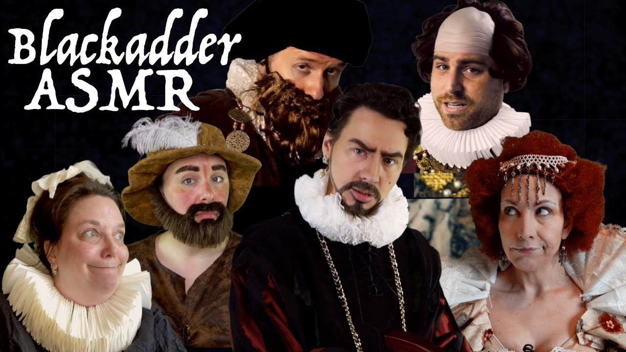 Blackadder ASMR: A Cunning Collaboration