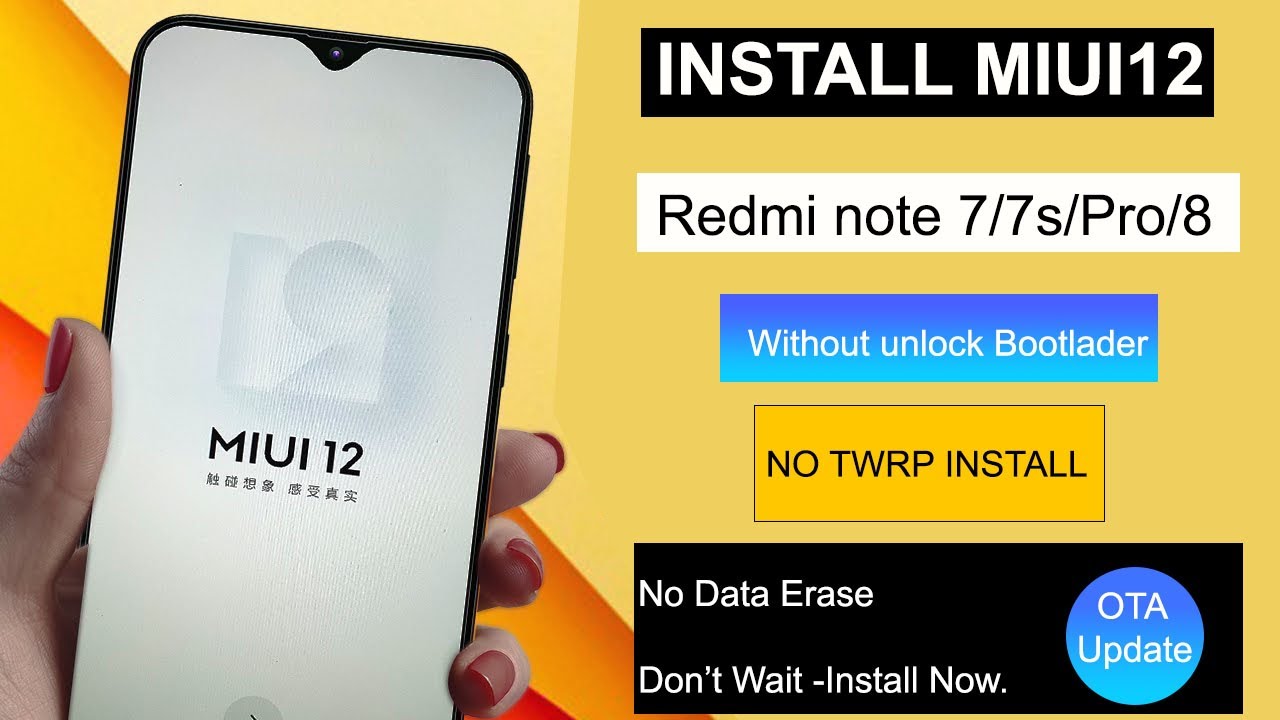 INSTALL MIUI 12 Redmi Note 7/7S/7PRO & Any Other Redmi Devices | No Twrp No Bootloader Unlock 😉😉