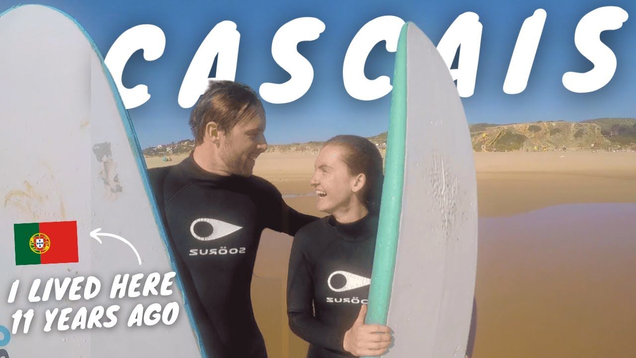 I lived in Cascais Portugal | Revisiting 11 years later