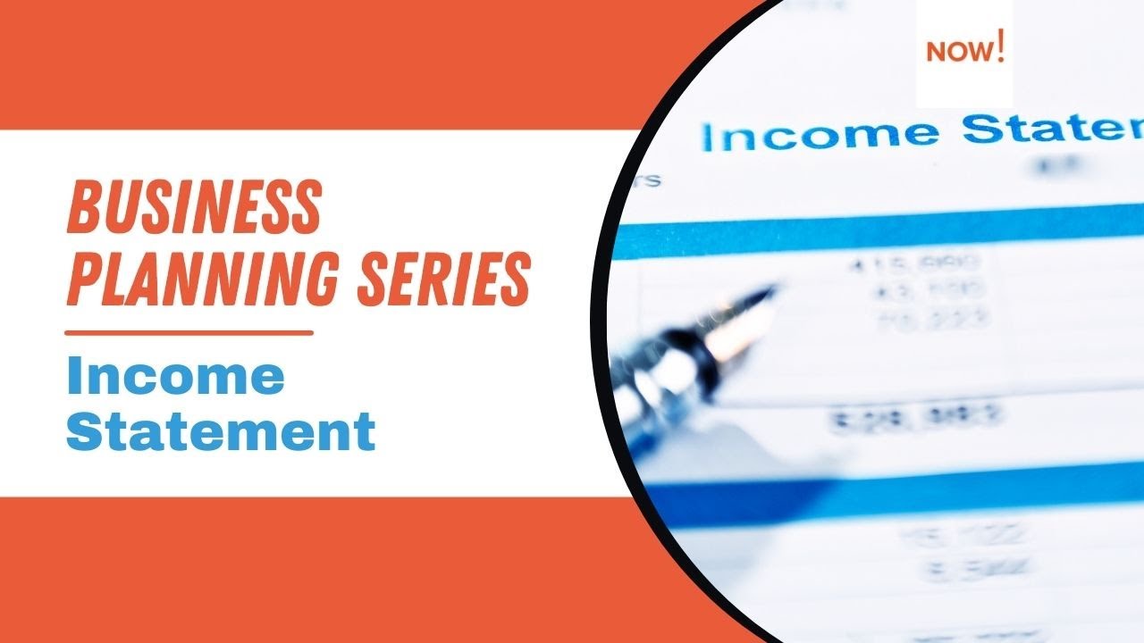 Income Statement | How to Create a Business Plan | Business Planning Series