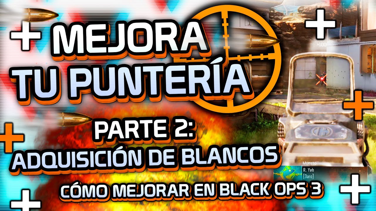 MEJORA TU PUNTERÍA en BO3 Parte 2: Adquisición de Blancos - Cómo Mejorar En BO3 #4