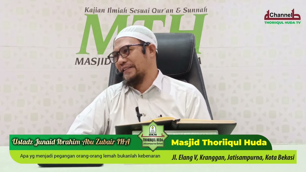 SYARAH AL MASAIL JAHILIYAH #KE-21, Masalah Ke-8, #ustadzjunaid Ibrahim Abu Zubair IHA