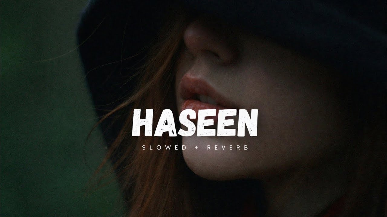 Talwüinder - (Slowed + Reverb) Haseen xKhoya x Pal Pal | Viral Lofi Mashup mix @anuvjain