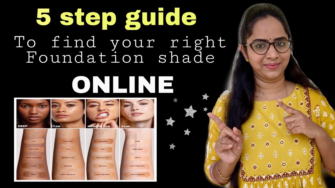 How to choose right Foundation shade for beginners | 5 Steps guide to find foundation shade telugu