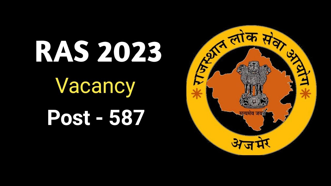 ras 2023 vacancy | ras notification 2023 | ras new vacancy update | rpsc ras news | rti