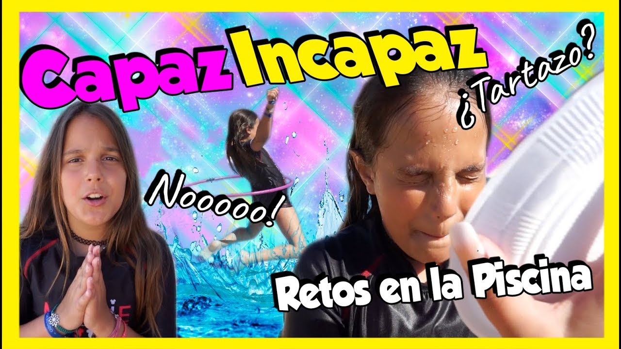 💦 RETOS EN LA PISCINA CAPAZ O INCAPAZ 🏊‍♂️ PAULA BLANCO Entretenimiento