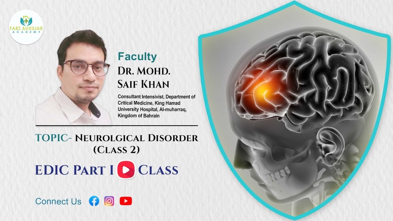 Neurological Disorder|| 2nd Class || EDIC Part I