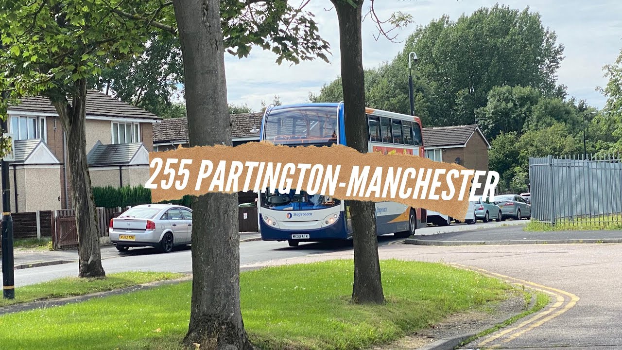 Full route 255 partington to Manchester Stagecoach Manchester