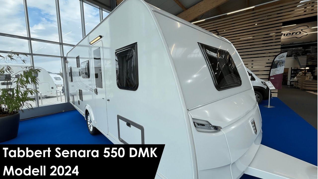 Tabbert Senara 550 DMK Modell 2024 - *VERLÄNGERT* CHAMPIONS DEALS jetzt bis zum 15.12.2024