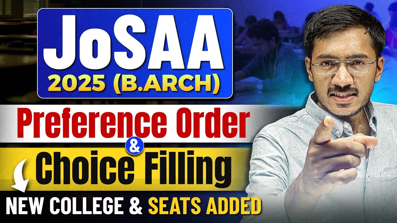 JoSAA 2025 (B.Arch) 🔥 Choice Filling & Preference Order | JEE Mains Paper 2 | Sachin Prajapat