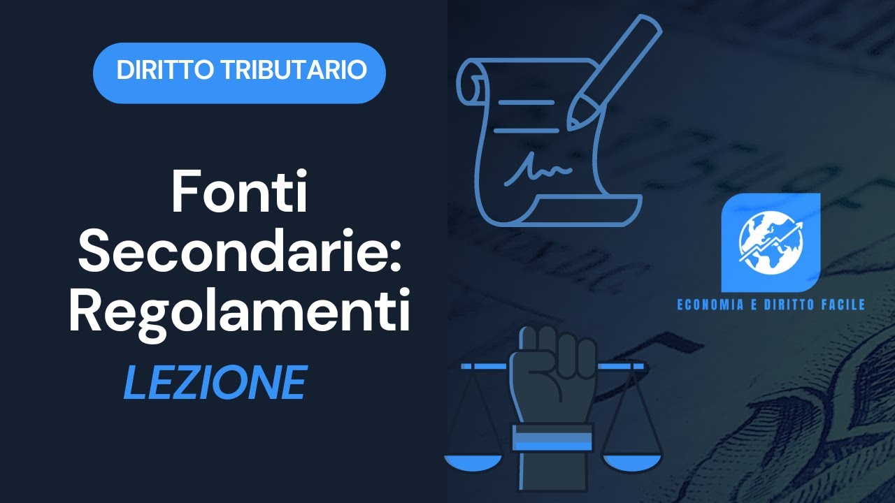 Diritto Tributario - Lezione #18 -  Regolamenti