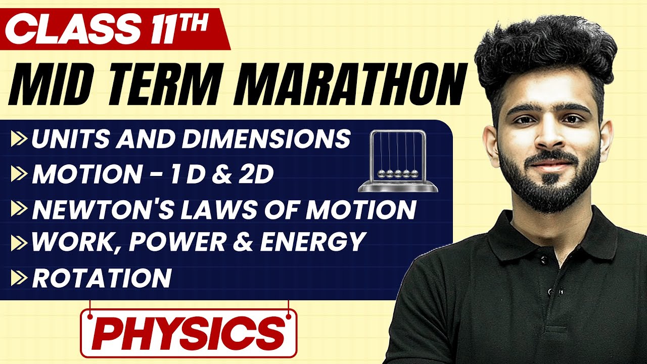 Complete CBSE Physics - Class 11th | MID Term in One Shot | Marathon Series 🔥