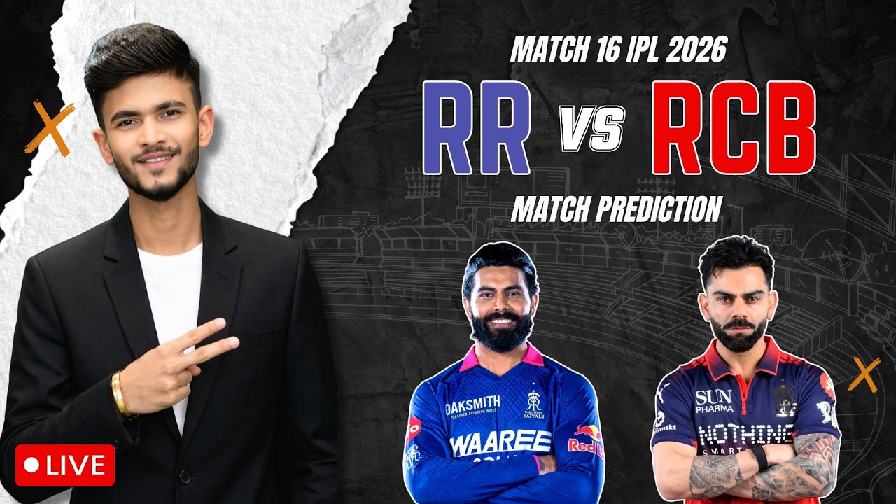 LIVE🛑 RR vs RCB | Match Prediction | IPL 2026 | Match - 16 | RR vs RCB 2026 | Cricket Prediction