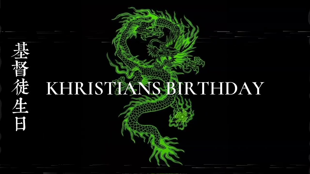 KHRISTIAN - KHRISTIANS BIRTHDAY (Official Audio)