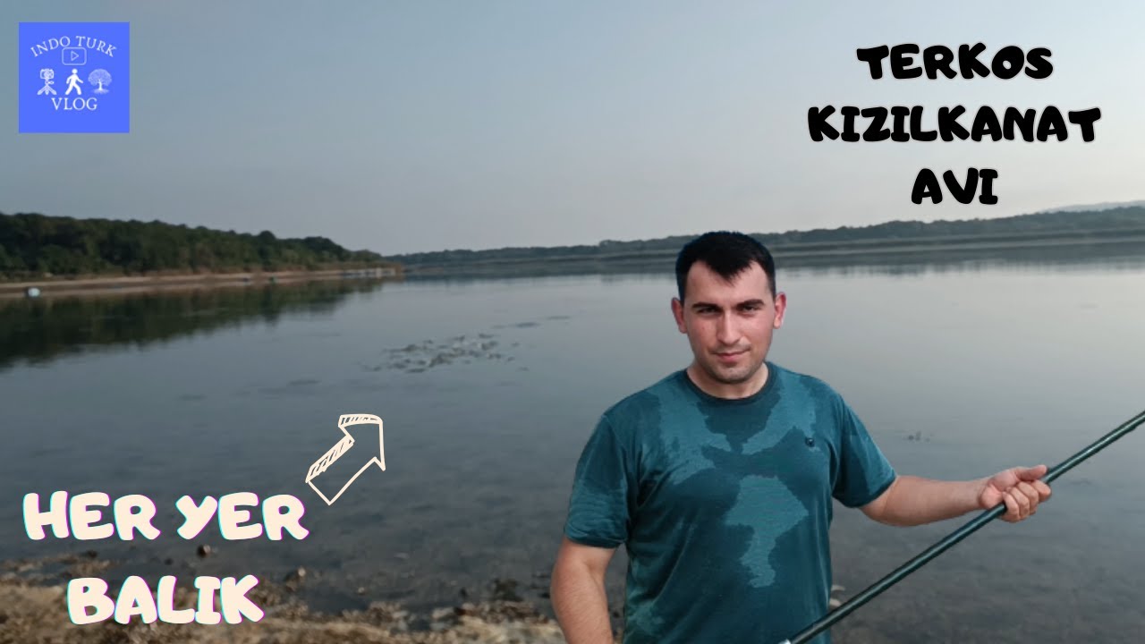 KIZILKANAT MERASI HERYER BALIK TERKOS GÖLÜNDE MUHTEŞEM BİR AV İLE KARŞINIZDAYIZ VLOG 34