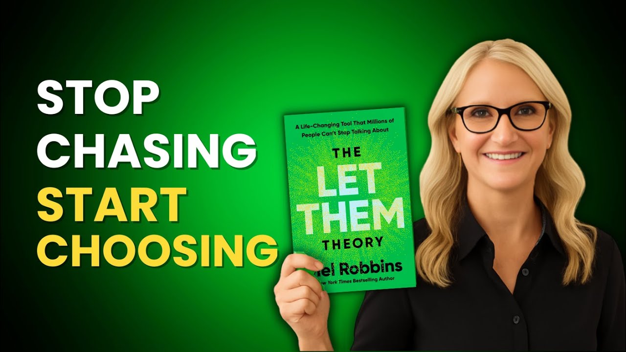 The Let Them Theory (explained) by Mel Robbins