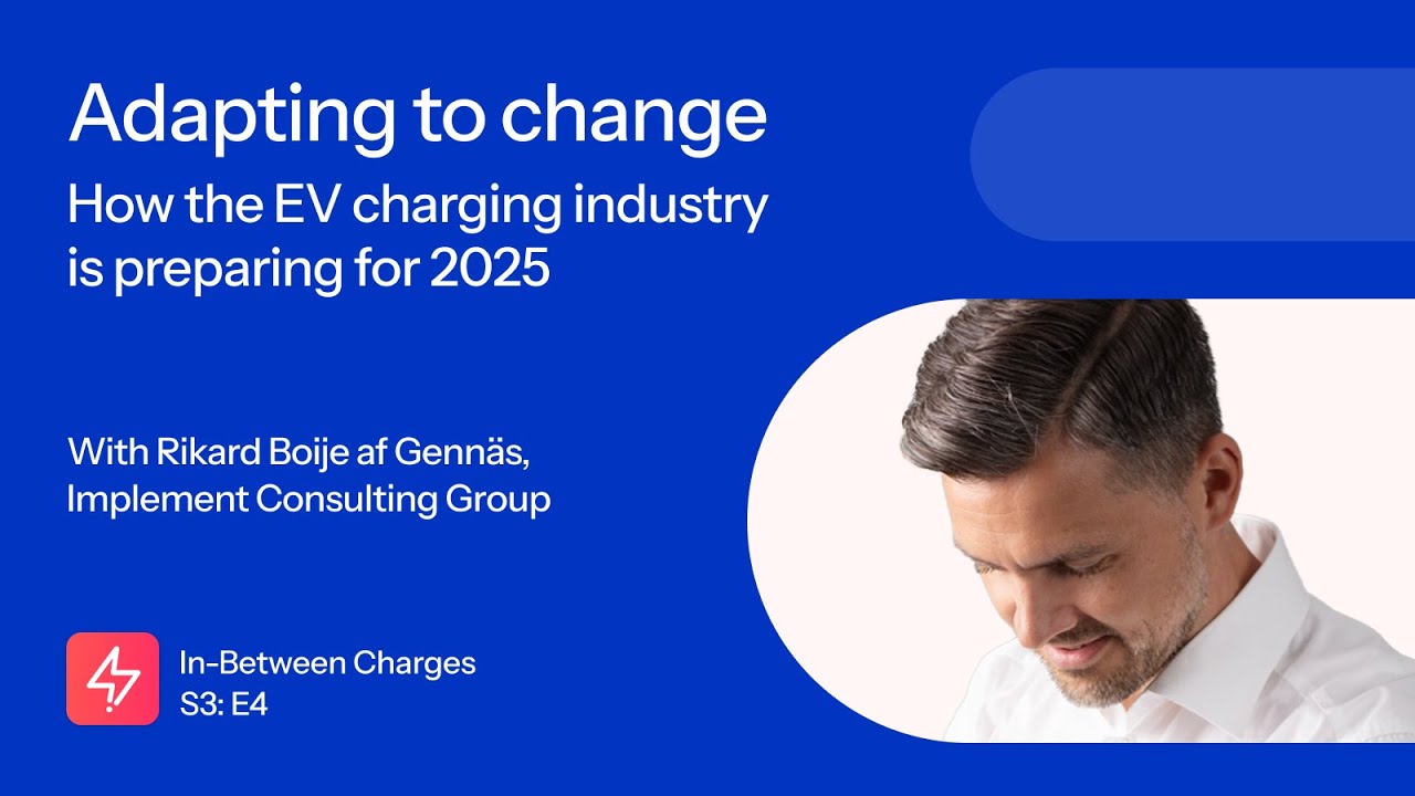 Adapting to change: How the EV charging industry is preparing for 2025