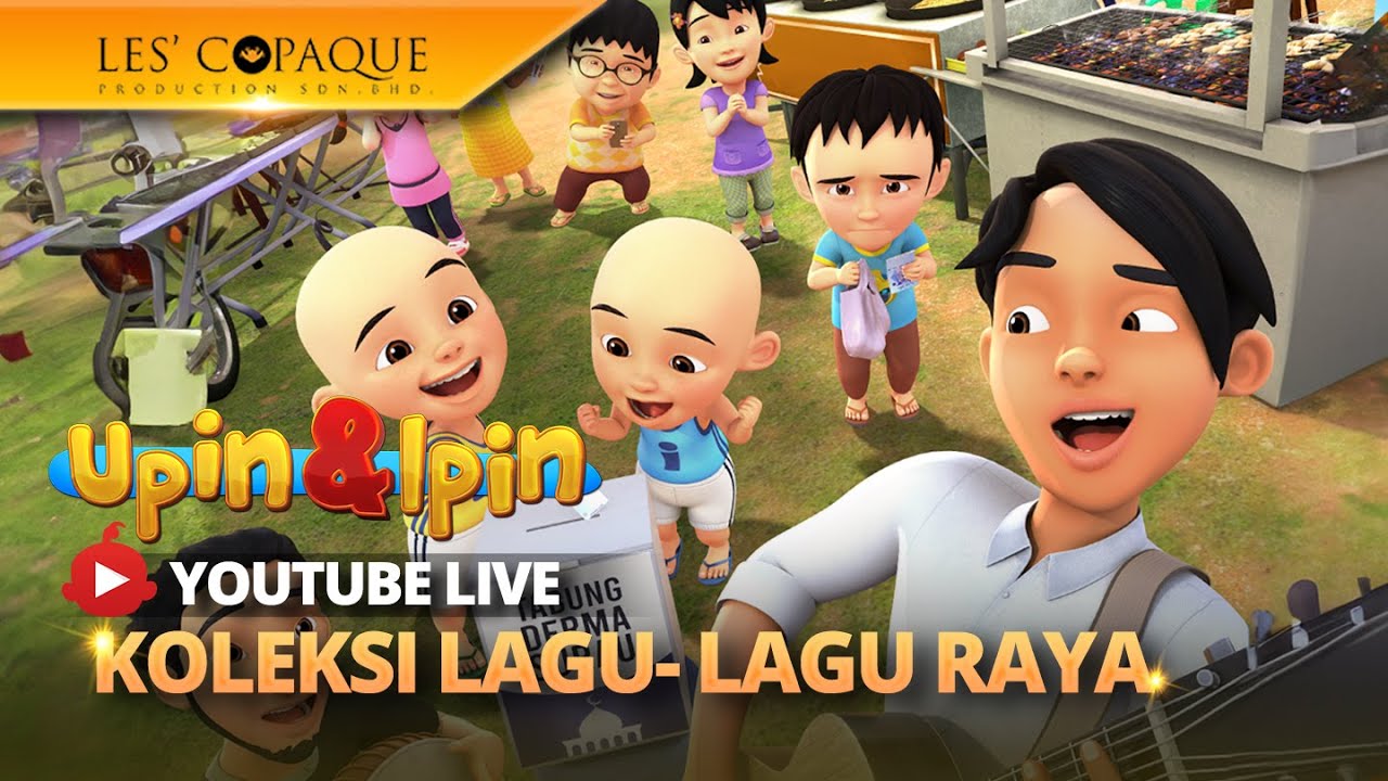 [LIVE] Koleksi Lagu Raya Upin & Ipin 2024