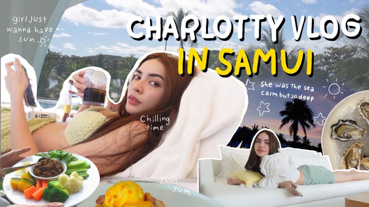 SAMUI VLOG🌴🥥|  ชาล็อตพักงานไปสมุย✨• first time in Samui!