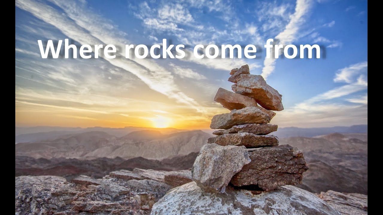 Where rocks come from. Geology in simple way. Popular Science for everyone.