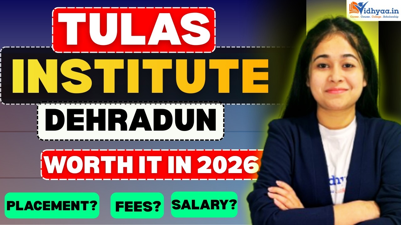 Tulas Institute Dehradun Complete Review 2026 | Admission, Eligibility, Syllabus & Career Scope