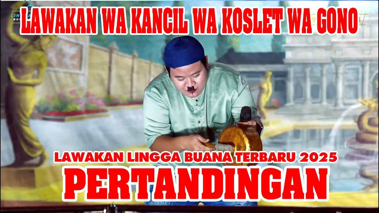 PERTANDINGAN || LAWAKAN WA KANCIL LAN WA KOSLET TERBARU