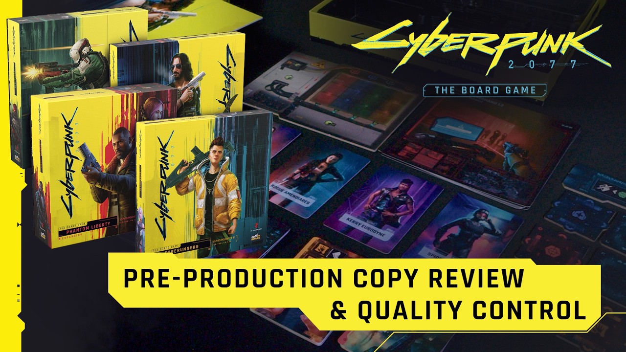 Cyberpunk 2077 &ndash; The Board Game Expansions | Pre-Production Copy Review & Preem Control