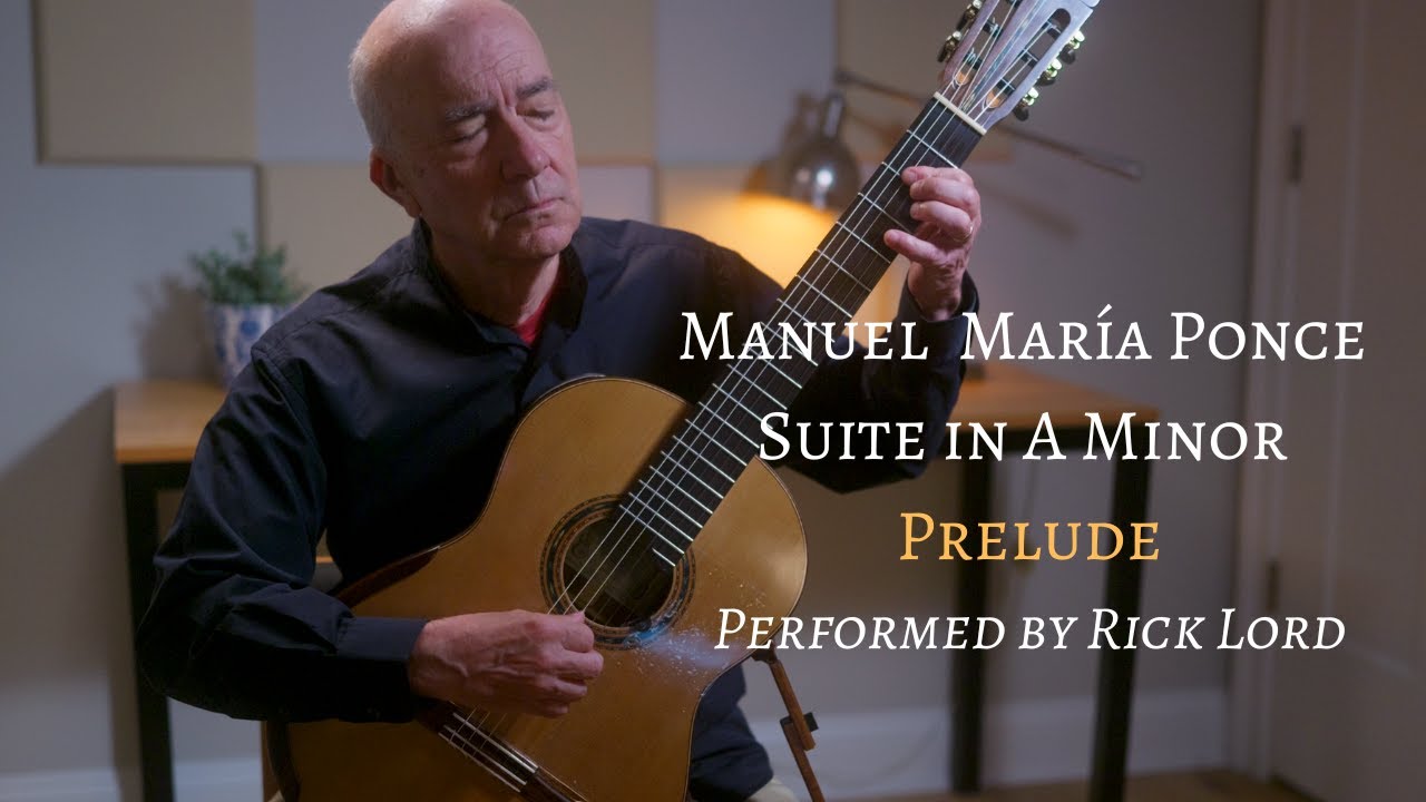 Manuel María Ponce Suite in A Minor - Prelude