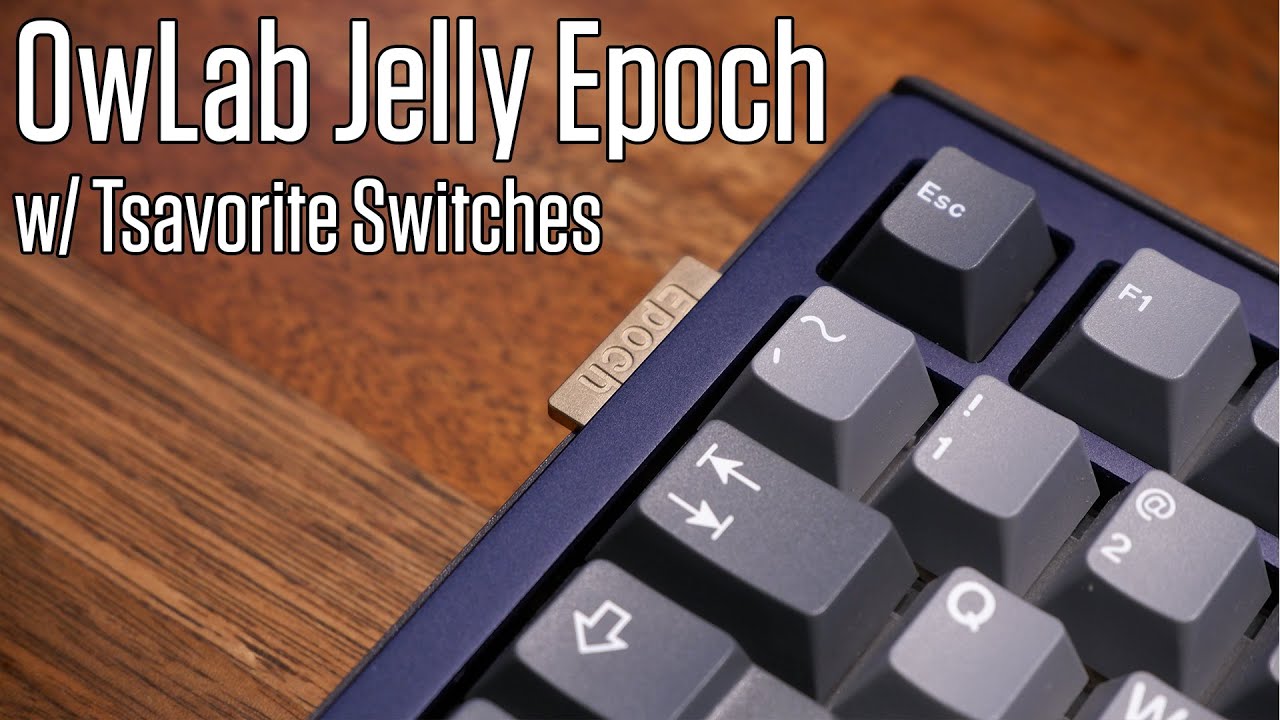 OwLab Jelly Epoch - Tsavorite Switches