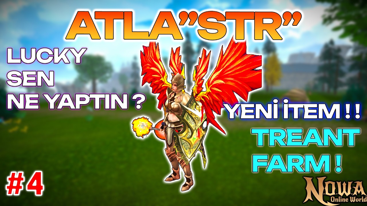 LUCKY SEN NE YAPTIN ! | YENİ İTEM ! | TREANT FARMI | MÜTHİŞ BÖLÜM ! | Nowa Online World