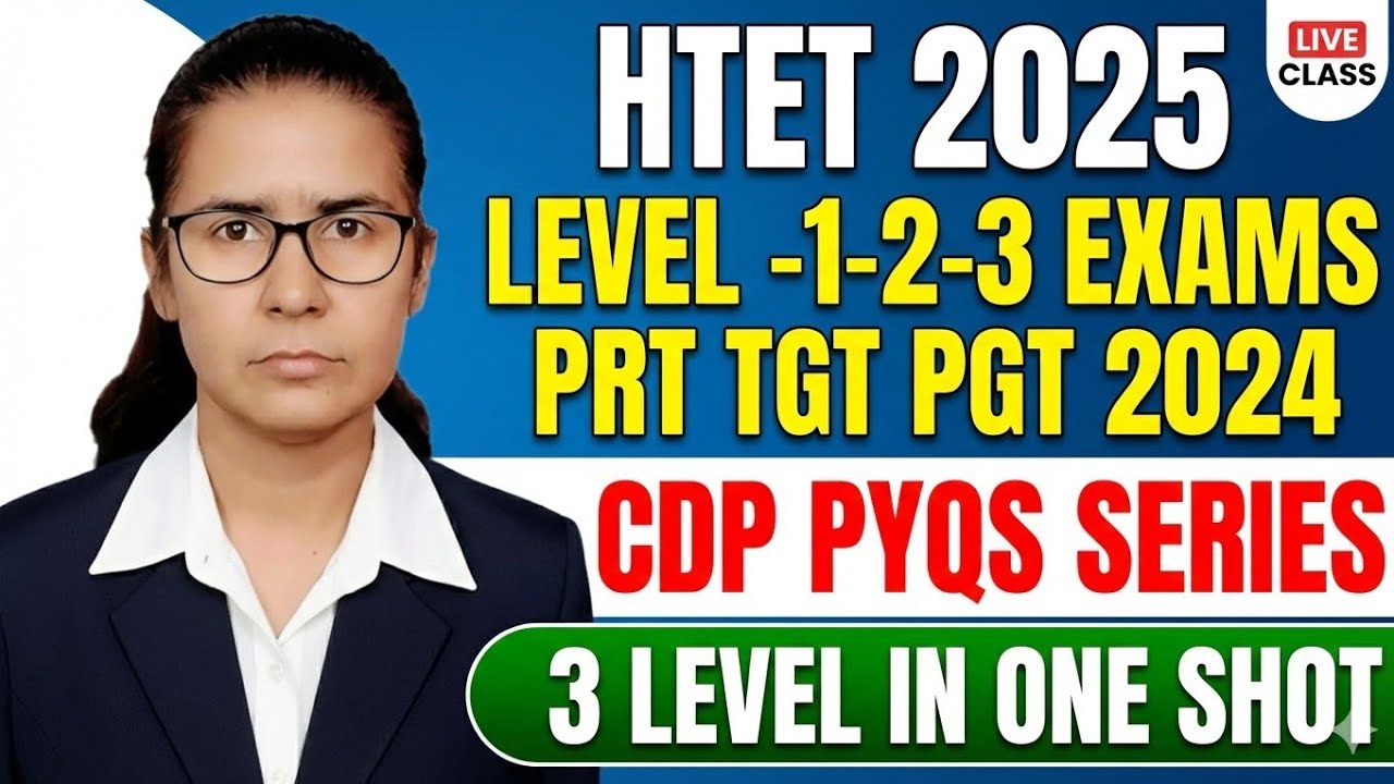 HTET 2025 CDP PYQs | Level 1, 2 & 3 One Shot | PRT TGT PGT | Live Class #Htet