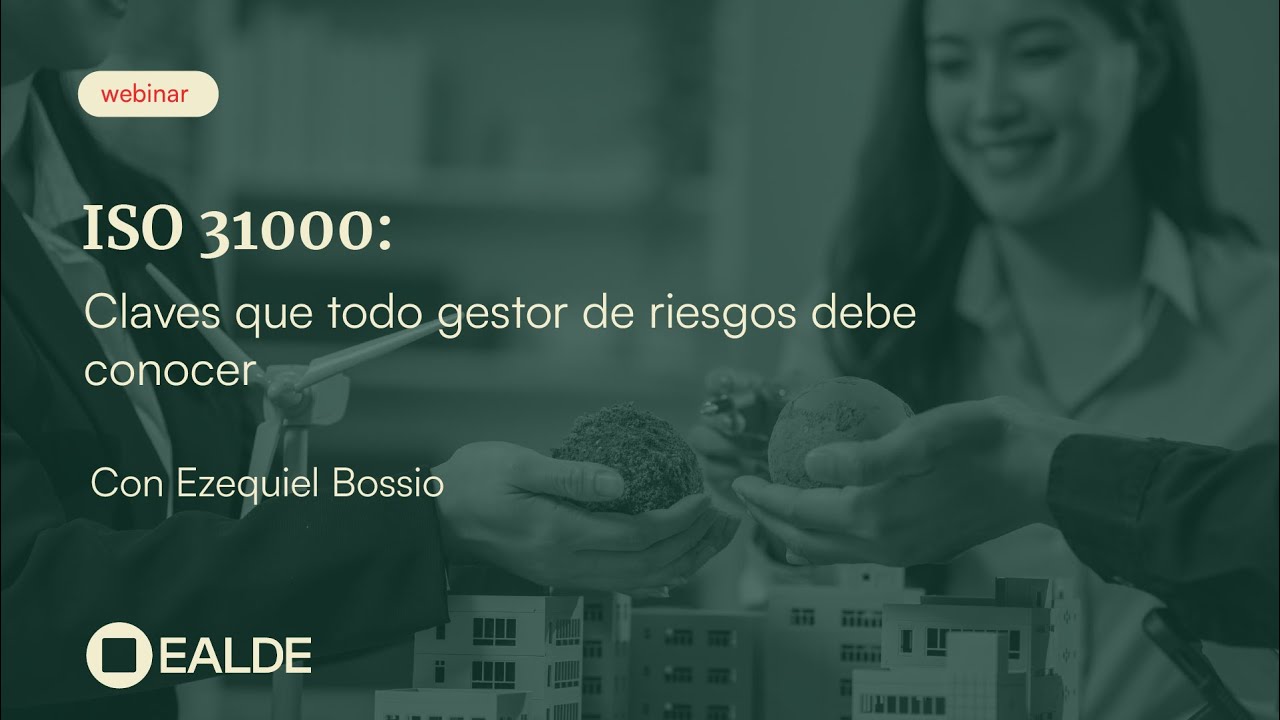 ISO 31000  Claves que todo gestor de riesgos debe conocer