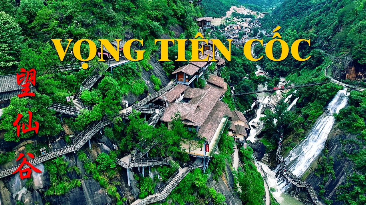 🇨🇳 Khám Phá Vọng Tiên Cốc - Từ Bãi Đá Hoang Thành Chốn Tiên Cảnh Kỳ Ảo.