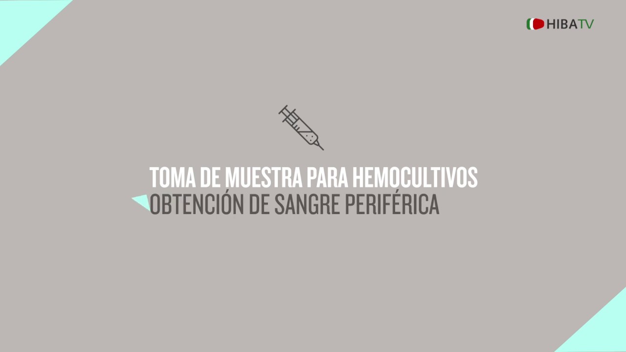 Toma de muestra para hemocultivos - Hospital Italiano de Buenos Aires