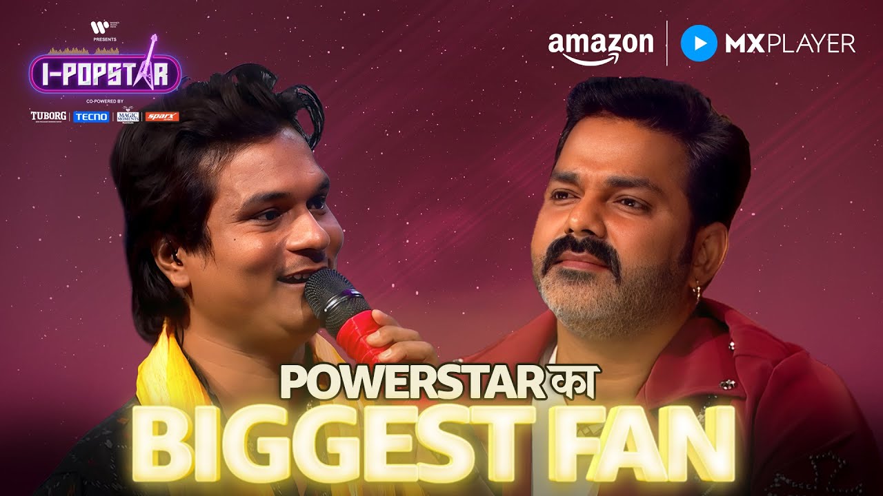 Pawan Singh’s Epic I-Popstar Moments | I-Popstar | King &  Aastha Gill |  Amazon MX Player
