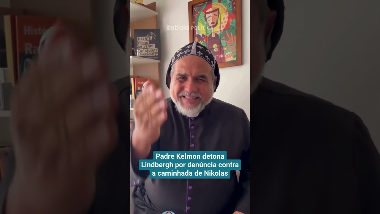 PADRE KELMON DETONA LINDBERGH FARIAS POR DEN&Uacute;NCIA CONTRA A CAMINHADA DE NIKOLAS