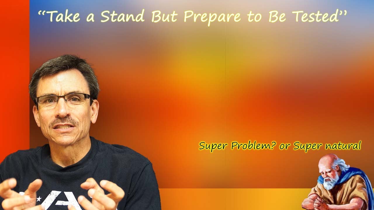 “Take a Stand But Prepare to Be Tested” — Sunday Service