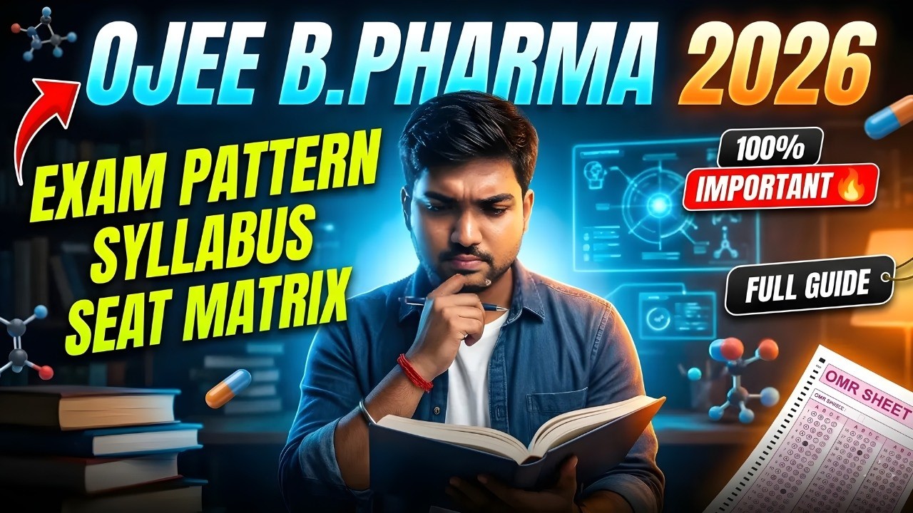 OJEE B.Pharm 2026 🚀 Complete Exam Pattern, Syllabus & Seat Matrix || Full Guide