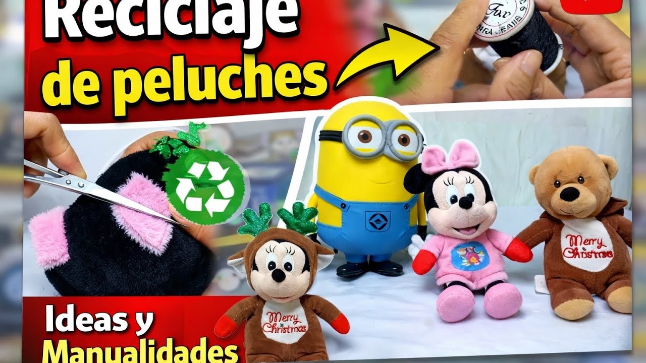 RECICLAJE DE PELUCHES☺️