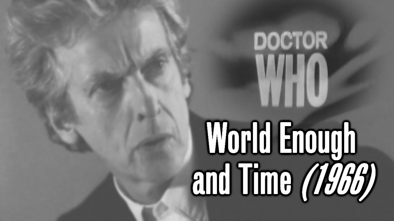 World Enough and Time - 1966 Edition