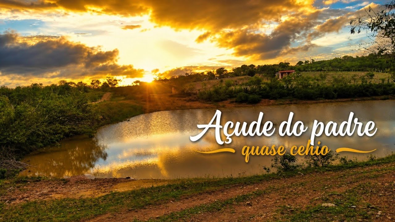 TUDO VERDE POR AQUI/AS MARAVILHAS QUE SÓ DEUS FAZ/AÇUDE DO PADRE QUASE CHEIO