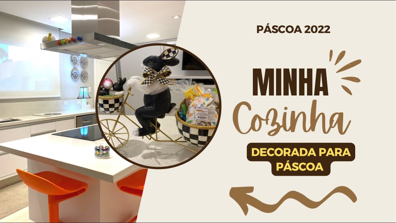 Minha cozinha decorada para Páscoa 2022.